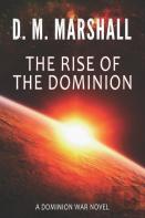 The Rise Of The Dominion
