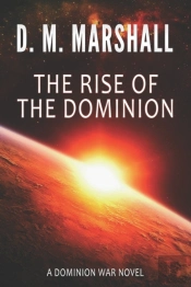 The Rise Of The Dominion