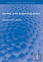 The Rise Of The English Prep School