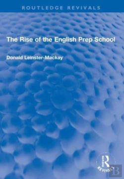 Bertrand.pt - The Rise Of The English Prep School