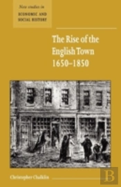 The Rise Of The English Town, 1650â€“1850
