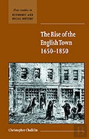 The Rise Of The English Town, 1650â€“1850