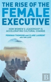 The Rise Of The Female Executive