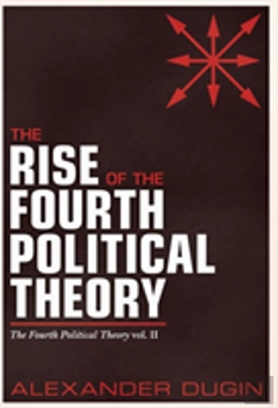 Bertrand.pt - The Rise Of The Fourth Political Theory