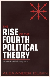The Rise Of The Fourth Political Theory