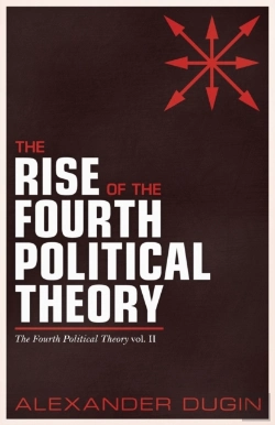 Bertrand.pt - The Rise Of The Fourth Political Theory