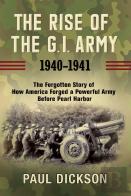 The Rise Of The G.I. Army, 1940-1941
