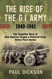 The Rise Of The G.I. Army, 1940-1941