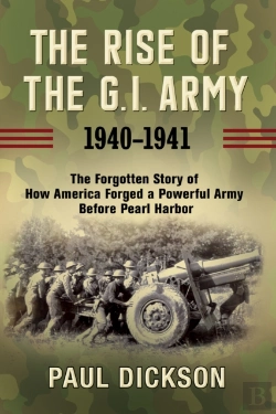Bertrand.pt - The Rise Of The G.I. Army, 1940-1941