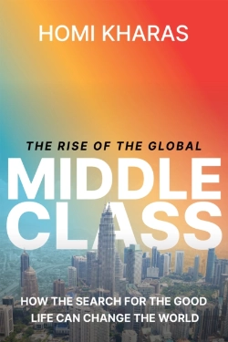 Bertrand.pt - The Rise Of The Global Middle Class