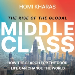 Bertrand.pt - The Rise Of The Global Middle Class