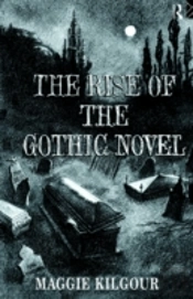 The Rise Of The Gothic Novel