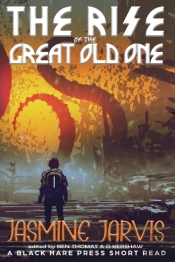 The Rise Of The Great Old One