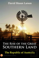 The Rise Of The Great Southern Land