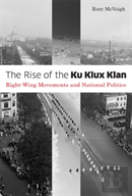 The Rise Of The Ku Klux Klan