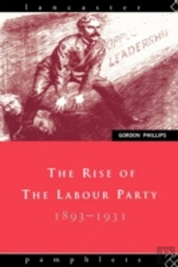 Bertrand.pt - The Rise Of The Labour Party 1893-1931