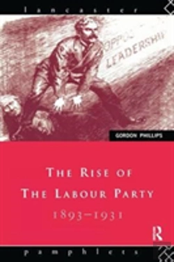 Bertrand.pt - The Rise Of The Labour Party 1893-1931