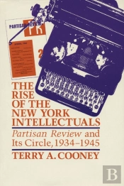 The Rise Of The New York Intellectuals