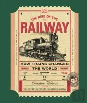 The Rise Of The Railway