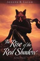 The Rise Of The Red Shadow