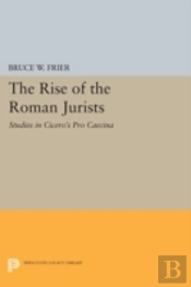 The Rise Of The Roman Jurists