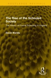 The Rise Of The Schooled Society