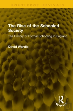 Bertrand.pt - The Rise Of The Schooled Society