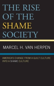 The Rise Of The Shame Society