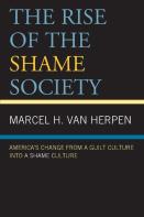 The Rise Of The Shame Society
