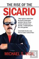 The Rise Of The Sicario