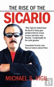 The Rise Of The Sicario