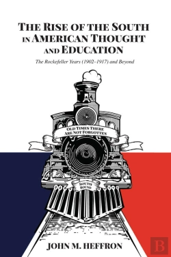 Bertrand.pt - The Rise Of The South In American Thought And Education