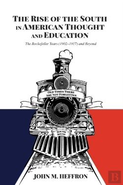 Bertrand.pt - The Rise Of The South In American Thought And Education