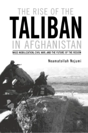 The Rise Of The Taliban In Afghanistan