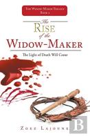 The Rise Of The Widow-Maker