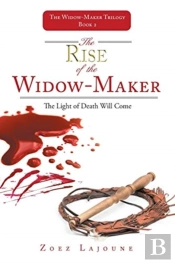 The Rise Of The Widow-Maker