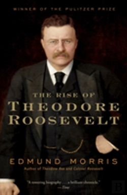 Bertrand.pt - The Rise Of Theodore Roosevelt