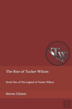 Bertrand.pt - The Rise Of Tucker Wilson