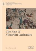 The Rise Of Victorian Caricature
