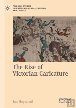 Bertrand.pt - The Rise Of Victorian Caricature