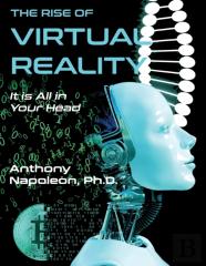 The Rise Of Virtual Reality
