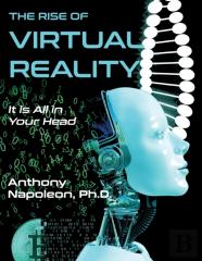 The Rise Of Virtual Reality