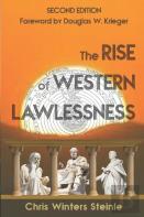 The Rise Of Western Lawlessness