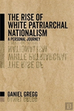 Bertrand.pt - The Rise Of White Patriarchal Nationalism