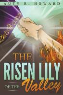 The Risen Lily Of The Valley