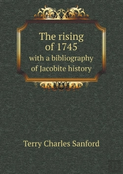 Bertrand.pt - The Rising Of 1745 With A Bibliography Of Jacobite History