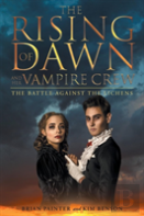 The Rising Of Dawn And Her Vampire Crew