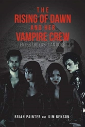 The Rising Of Dawn And Her Vampire Crew
