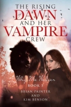 Bertrand.pt - The Rising Of Dawn And Her Vampire Crew