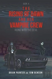 The Rising Of Dawn And Her Vampire Crew